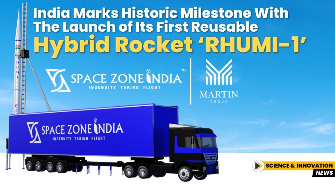 India Marks Historic Milestone with the Launch of Its First Reusable Hybrid Rocket ‘RHUMI-1’