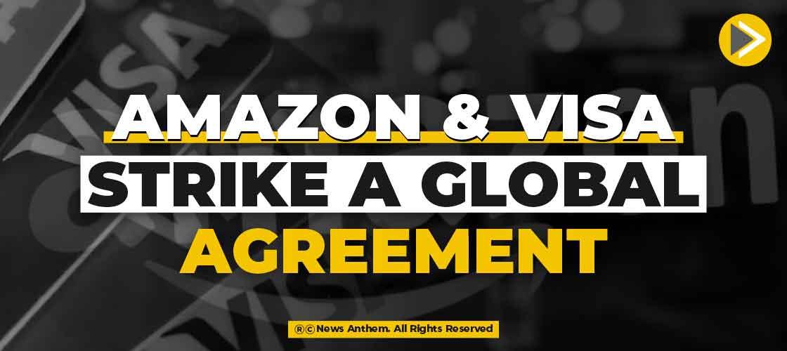 Amazon and Visa strike a global agreement