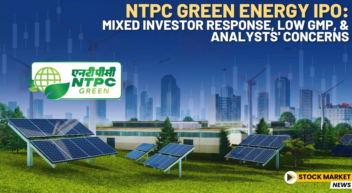 NTPC Green Energy IPO: Mixed Investor Response, Low GMP, and Analysts' Concerns