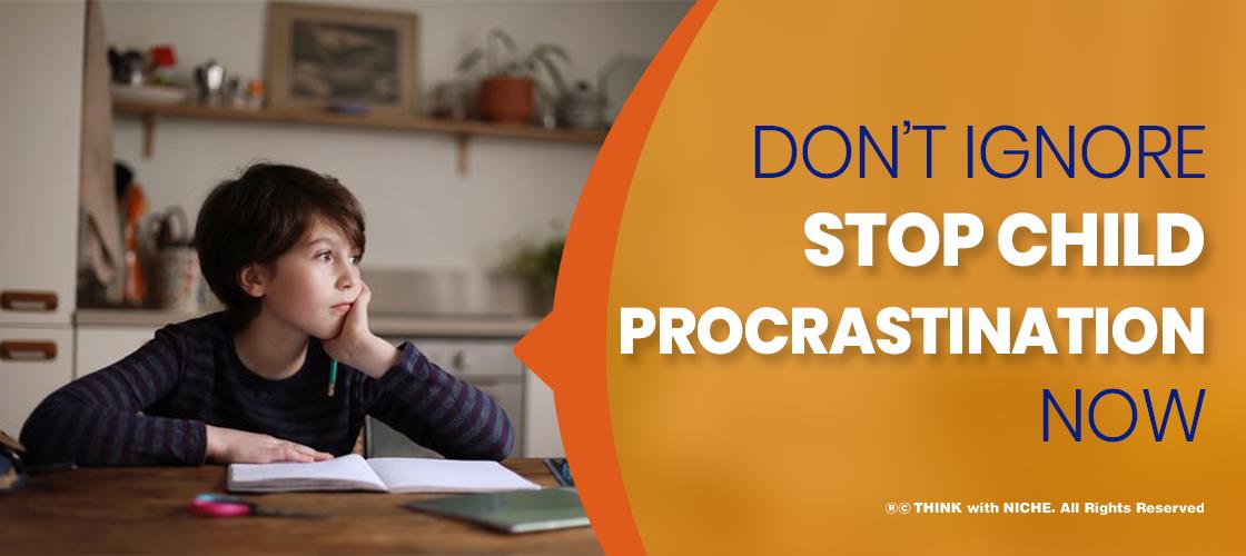 don-t-ignore-stop-child-procrastination-now