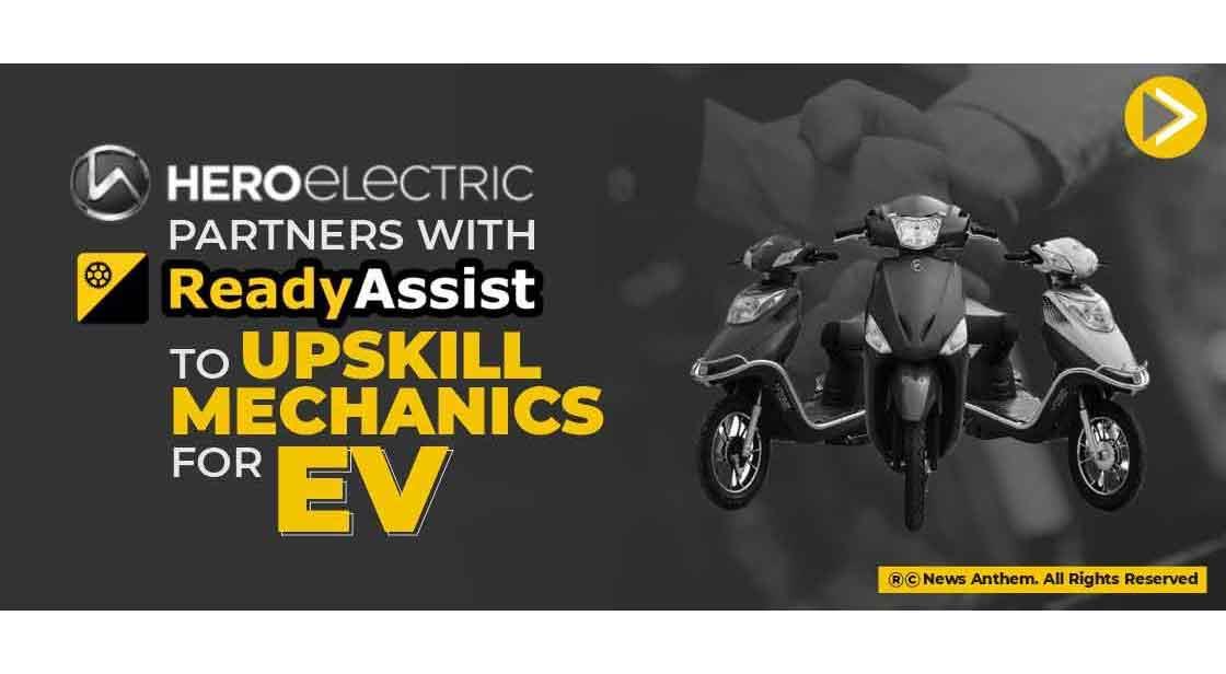 Hero Electric partners with ReadyAssist to Upskill Mechanics for EV