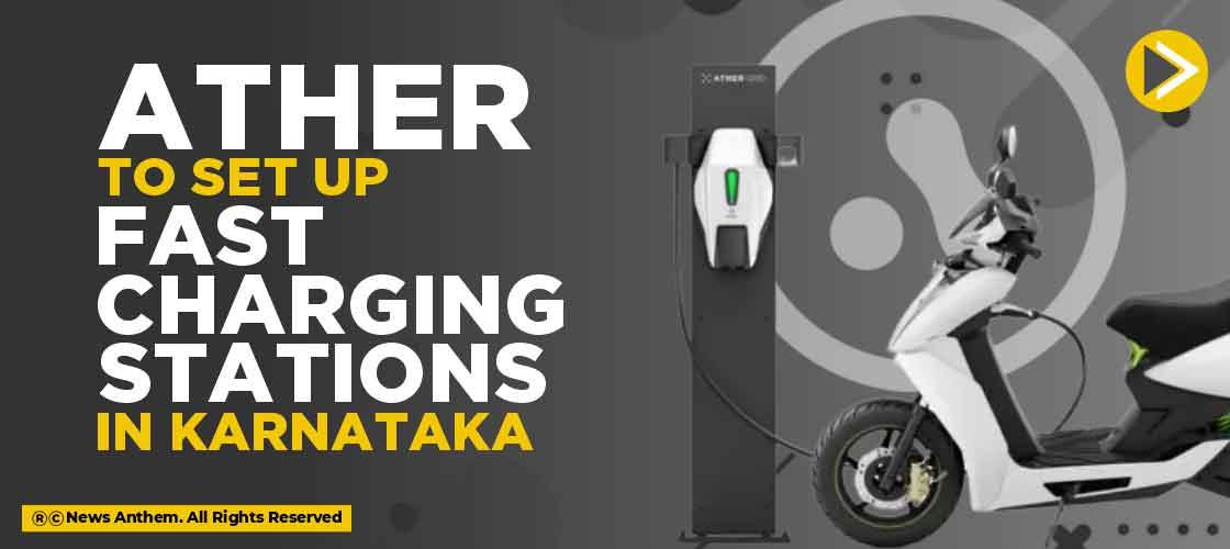 Ather to Set up Fast Charging Stations in Karnataka