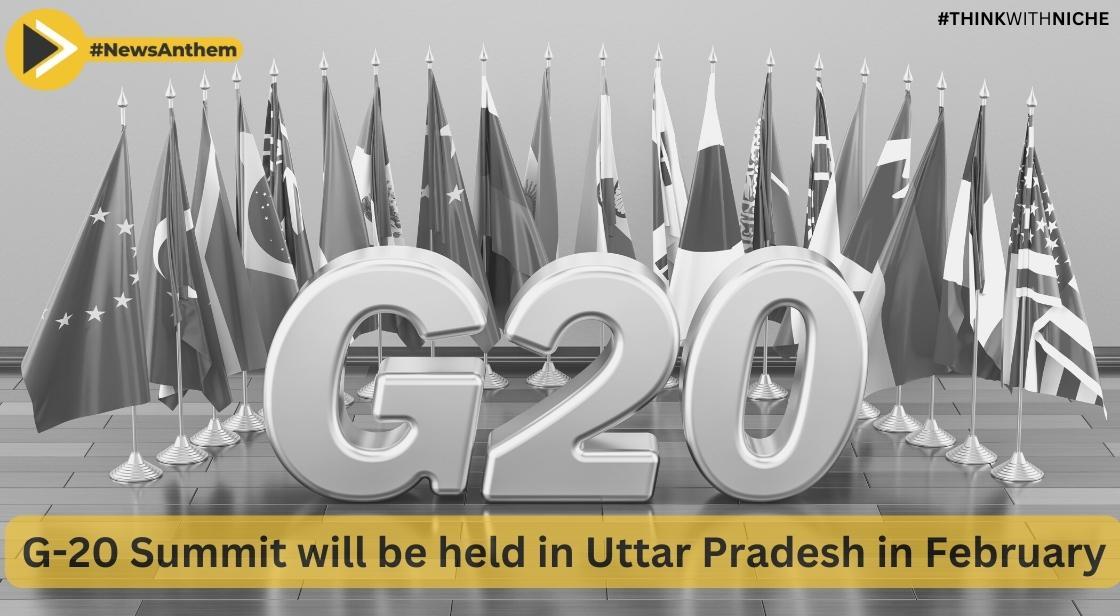 G20 Summit Will Be Held In Uttar Pradesh In February 2023