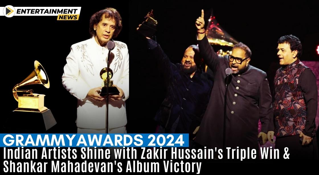 Grammy Awards 2024: Indian Artists Shine with Zakir Hussain's Triple Win and Shankar Mahadevan's Album Victory