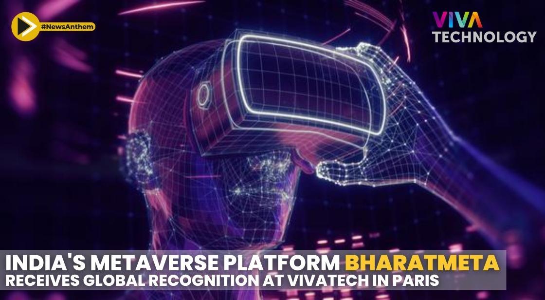 India's Metaverse Platform Bharatmeta Receives Global Recognition at VivaTech in Paris