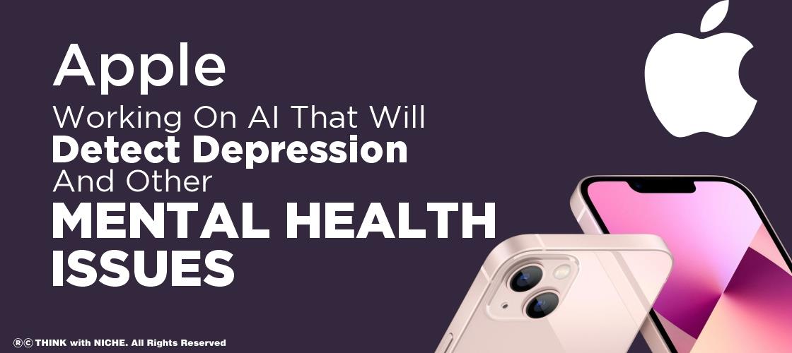 Apple Working On AI That Will Detect Depression And Other Mental Health Issues