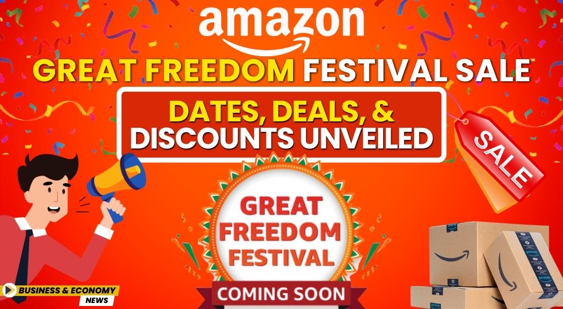Amazon Great Freedom Festival Sale 2024: Dates, Deals, and Discounts Unveiled