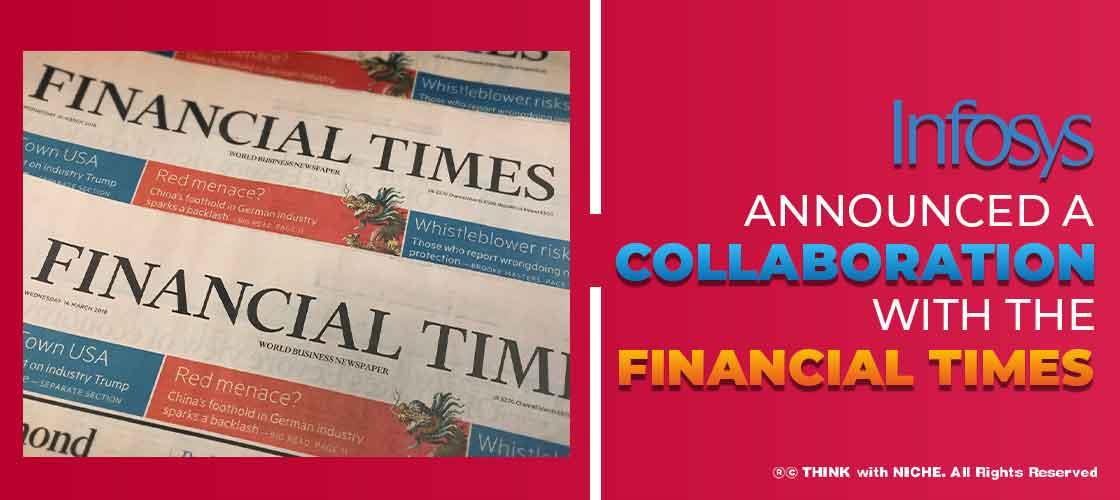Infosys Announced a collaboration with The Financial Times