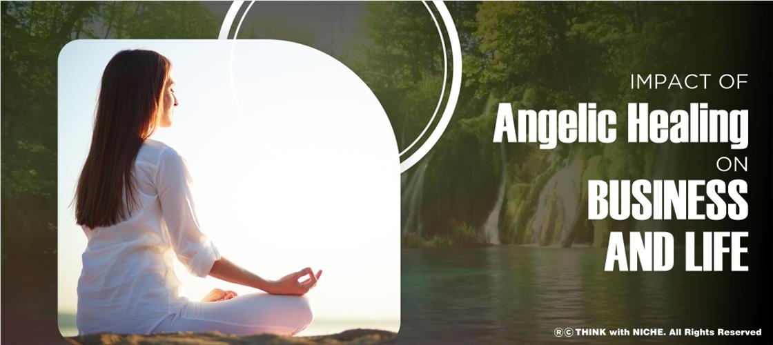 impact-of-angelic-healing-on-business-and-life