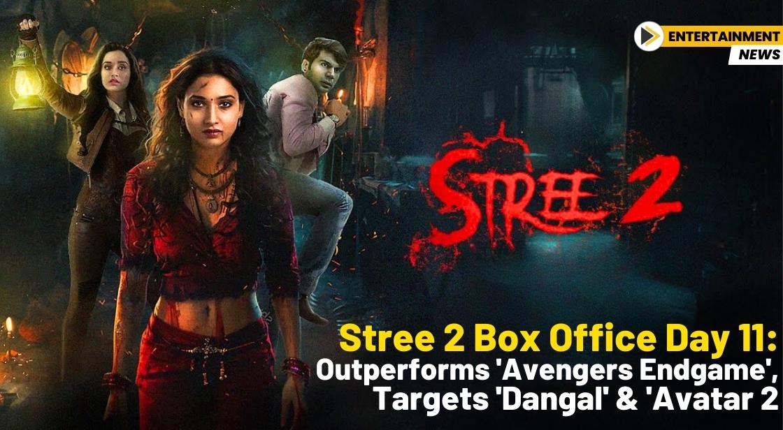 Stree 2 Box Office Day 11: Outperforms 'Avengers Endgame', Targets 'Dangal' and 'Avatar 2