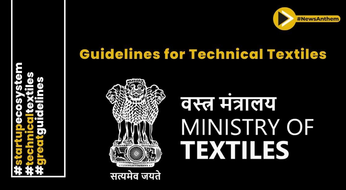Ministry of Textiles Approves Startup Guidelines for Technical Textiles