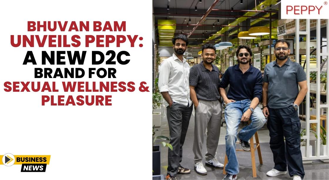 Bhuvan Bam Unveils Peppy: A New D2C Brand for Sexual Wellness and Pleasure