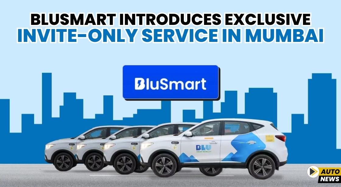 BluSmart Introduces Exclusive Invite-Only Service in Mumbai