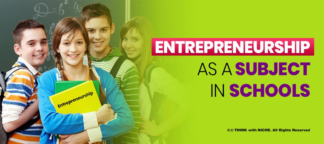 Entrepreneurship as a subject in schools