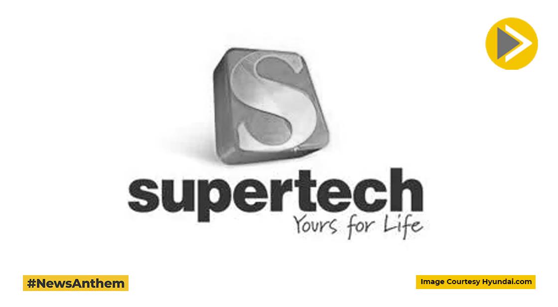 Supertech Plans Rs 300-Crore Fundraise