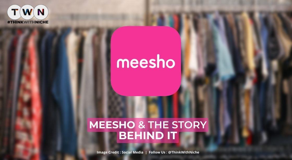 MEESHO And The Story Behind It