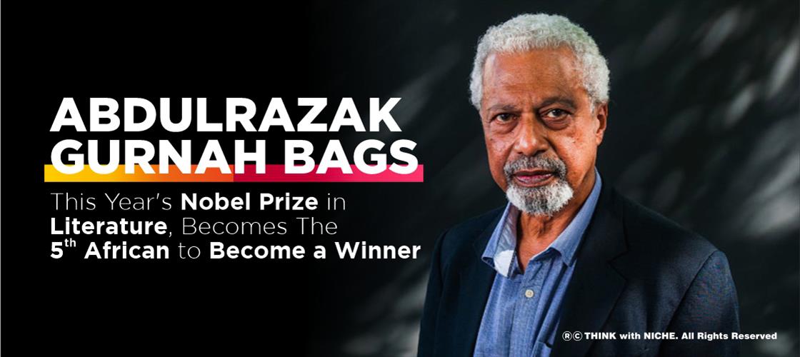 Abdulrazak Gurnah Bags This Years Nobel Prize in Literature Becomes The 5th African to Become a Winner