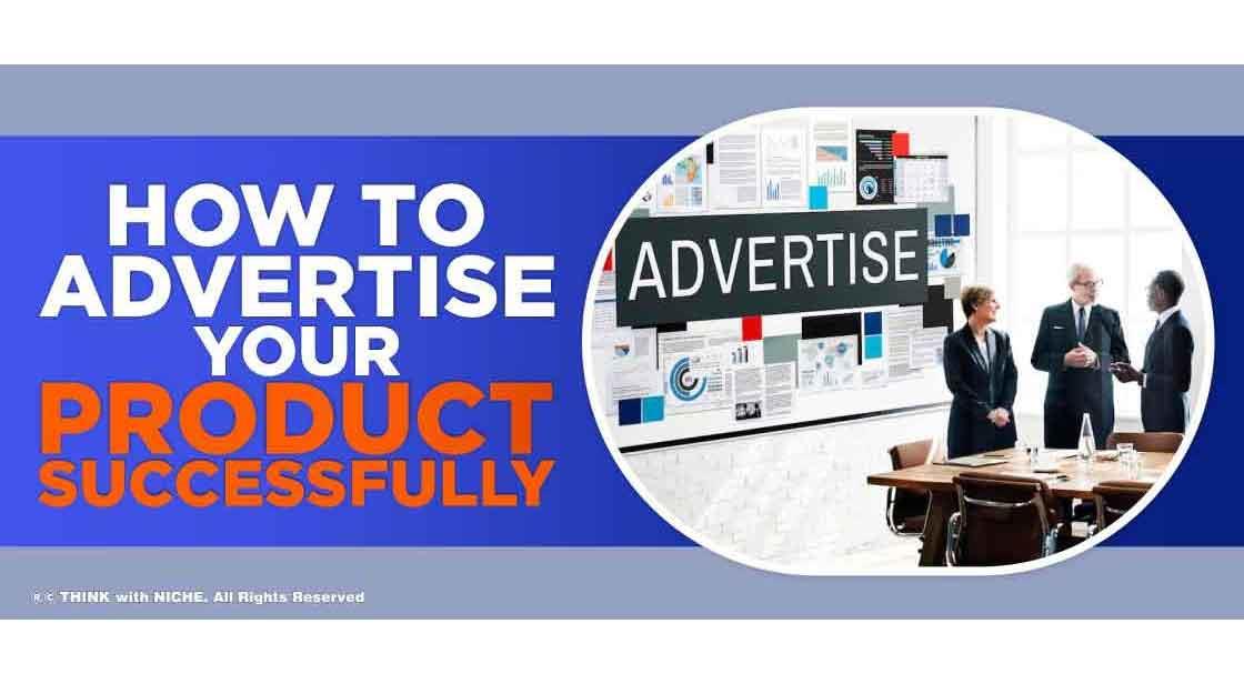 How to Advertise your Products Successfully