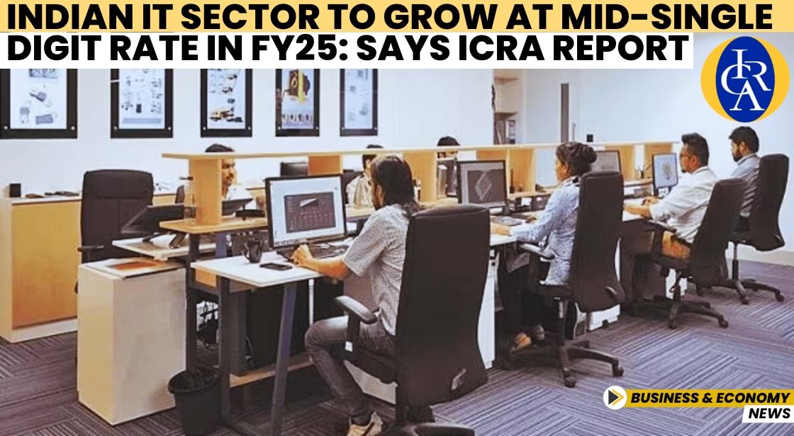 Indian IT Sector to Grow at Mid-Single Digit Rate in FY25: Says ICRA Report