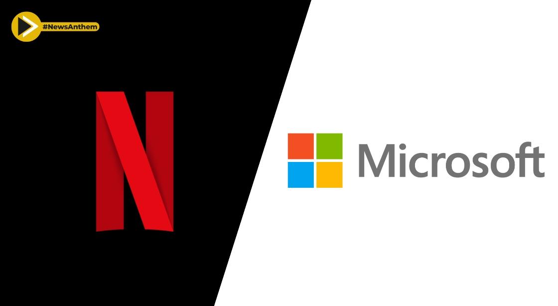Netflix to Revamp Partnership with Microsoft for Advertising Strategy
