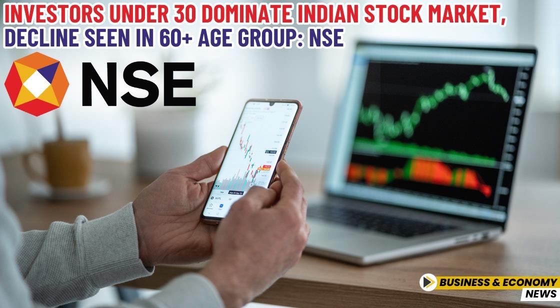 Investors Under 30 Dominate Indian Stock Market, Decline Seen in 60+ Age Group: NSE