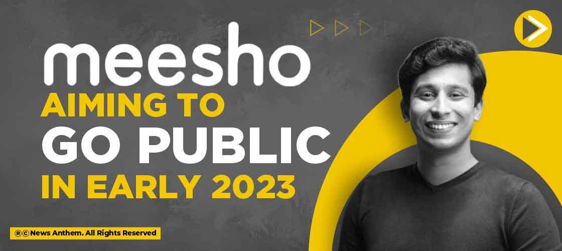 Meesho aiming to go public in early 2023