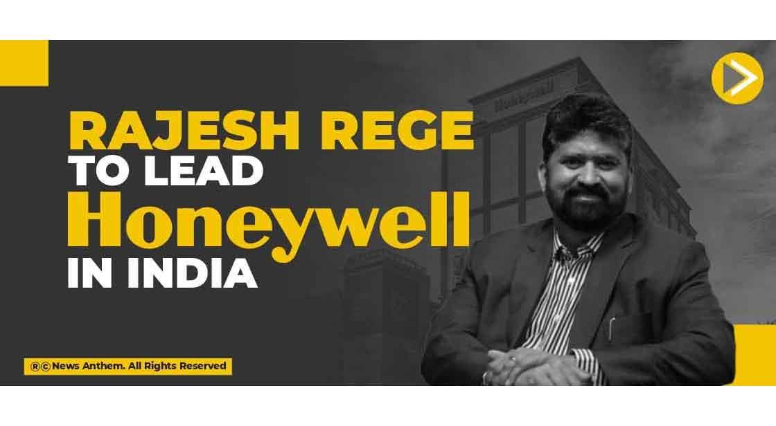 Rajesh Rege to lead Honeywell in India