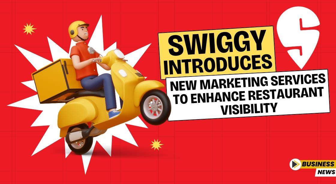 Swiggy Introduces New Marketing Services to Enhance Restaurant Visibility