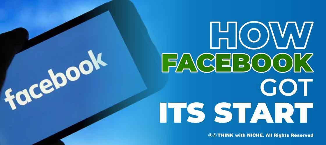 How Facebook Got its Start
