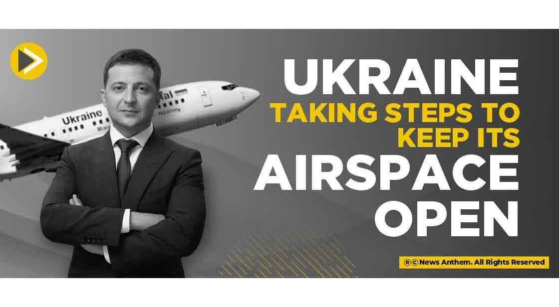 Ukraine taking Steps to Keep its Airspace Open