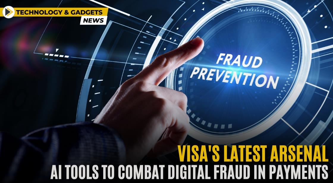 Visa's Latest Arsenal: AI Tools to Combat Digital Fraud in Payments