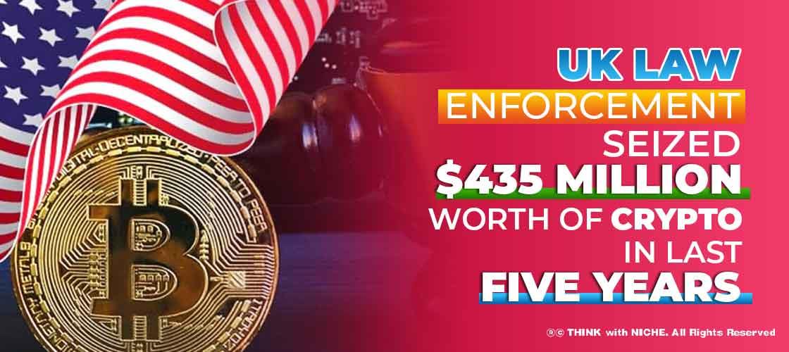 UK Law enforcement seized $435 Million worth of Crypto in last five years