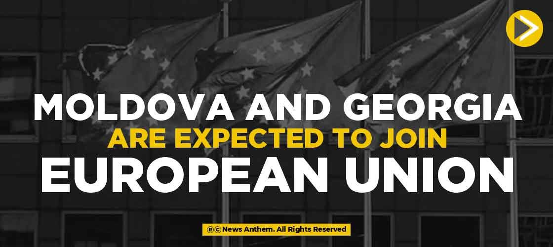 Moldova and Georgia are expected to join European Union