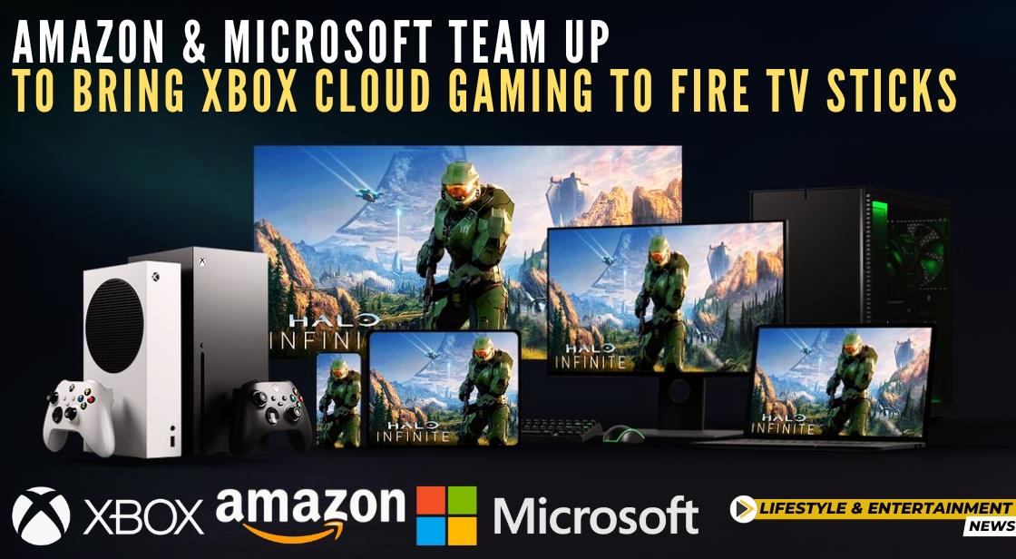Amazon and Microsoft Team Up to Bring Xbox Cloud Gaming to Fire TV Sticks