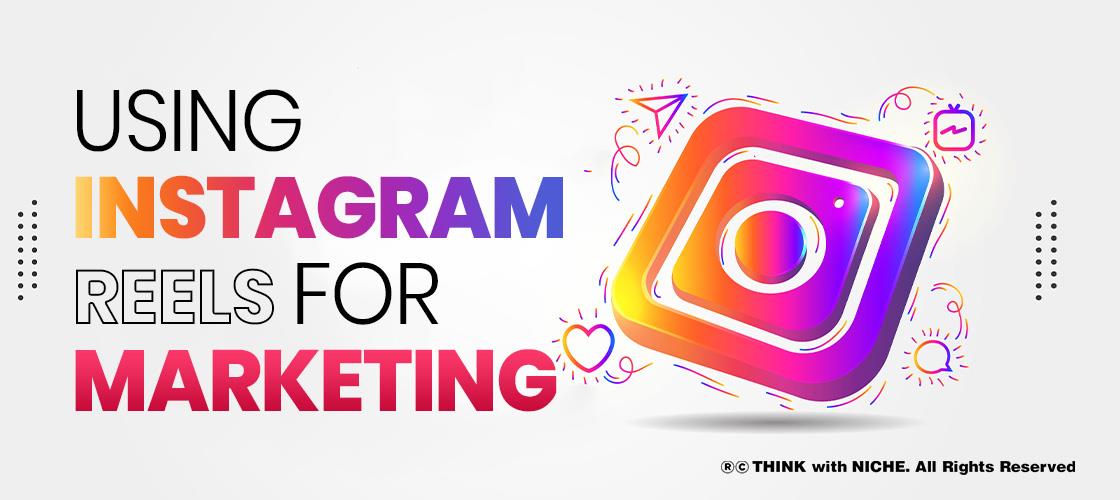 using-instagram-reels-for-marketing