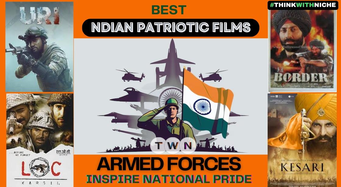 Best Indian Patriotic Films That Inspire National Pride