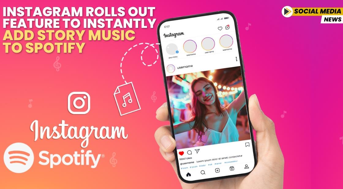 Instagram Rolls Out Feature to Instantly Add Story Music to Spotify
