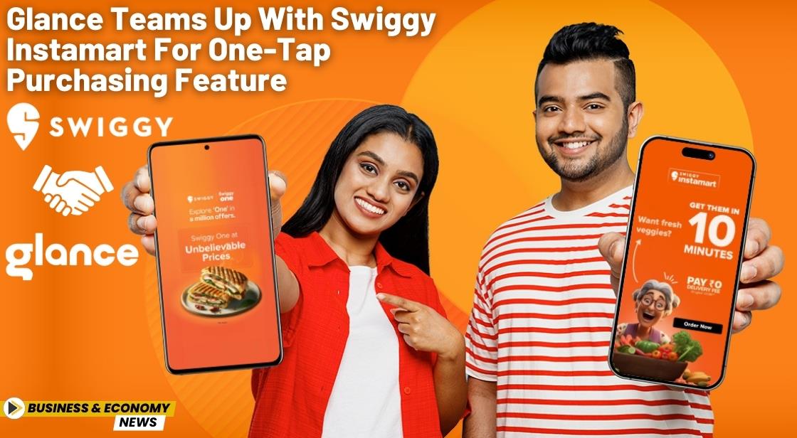 Glance Teams Up with Swiggy Instamart for One-Tap Purchasing Feature