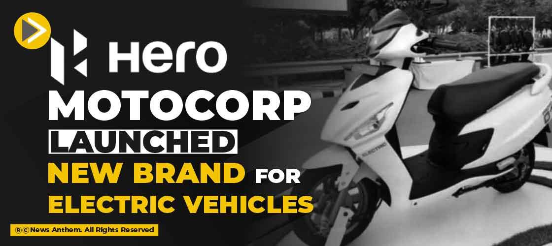 Hero Motocorp launched new Brand for Electric Vehicles