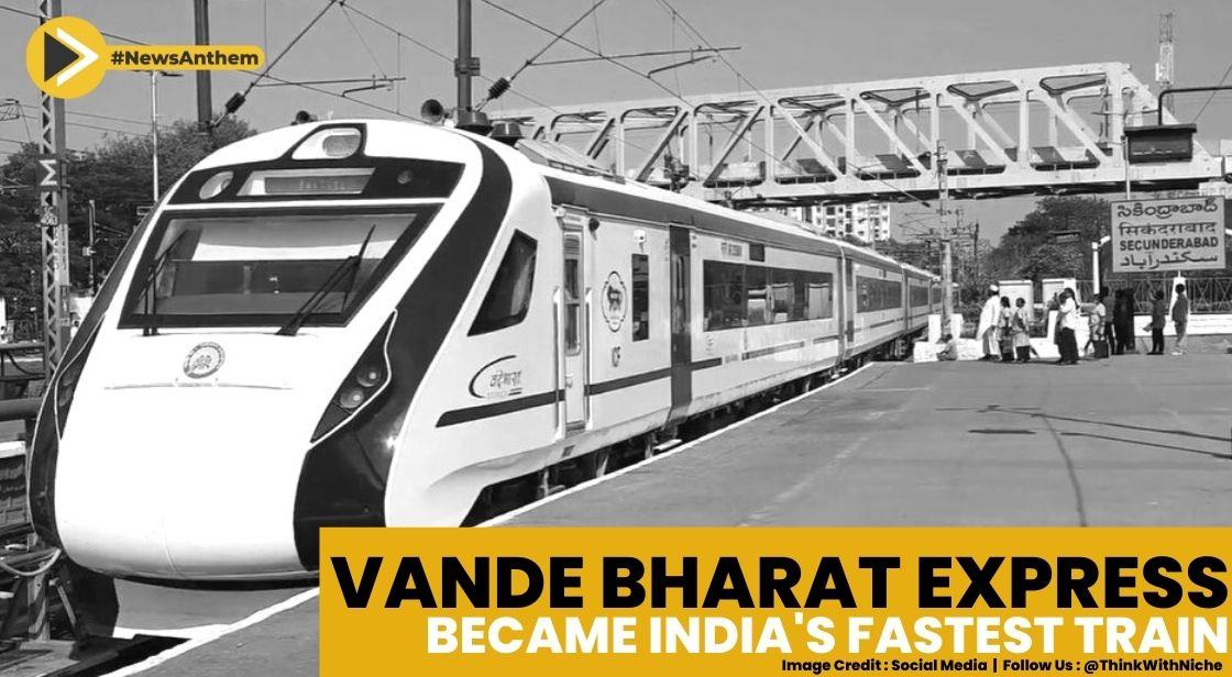 Vande Bharat Express Become India's Fastest Train