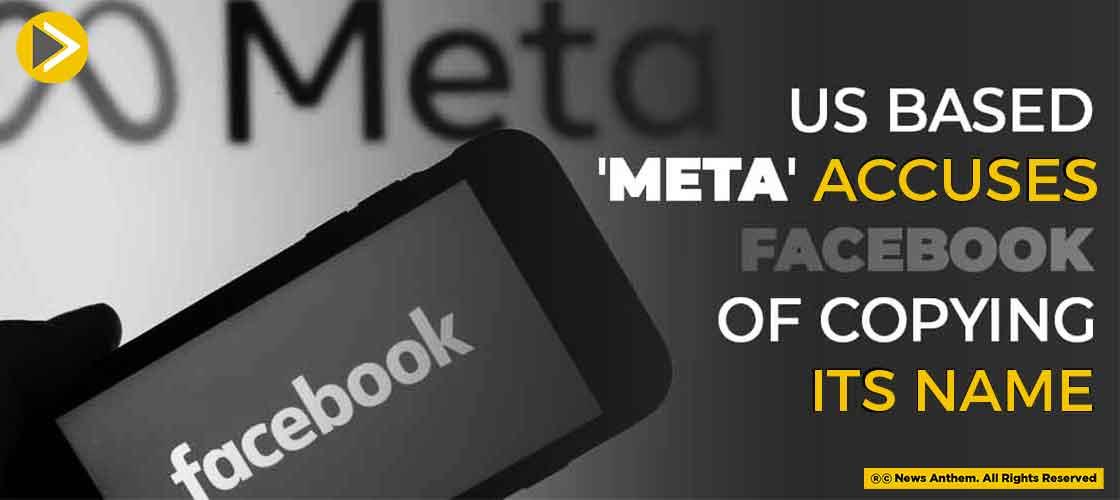 US Based 'Meta' Accuses Facebook of Copying its Name