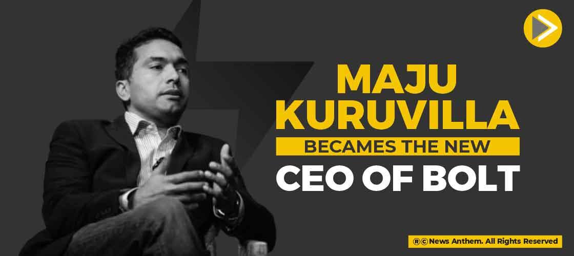 Maju Kuruvilla becomes the new CEO of Bolt