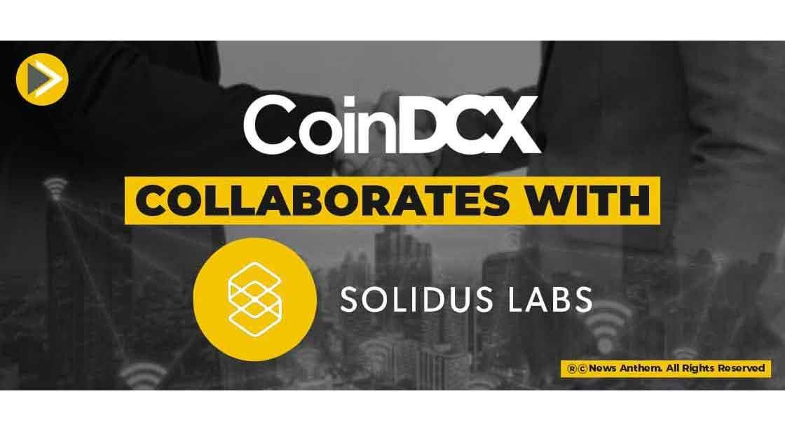 CoinDCX collaborates with Solidus Labs