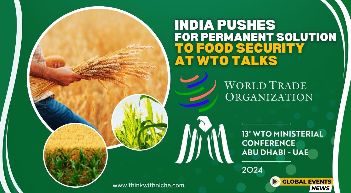 India Pushes for Permanent Solution to Food Security at WTO Talks