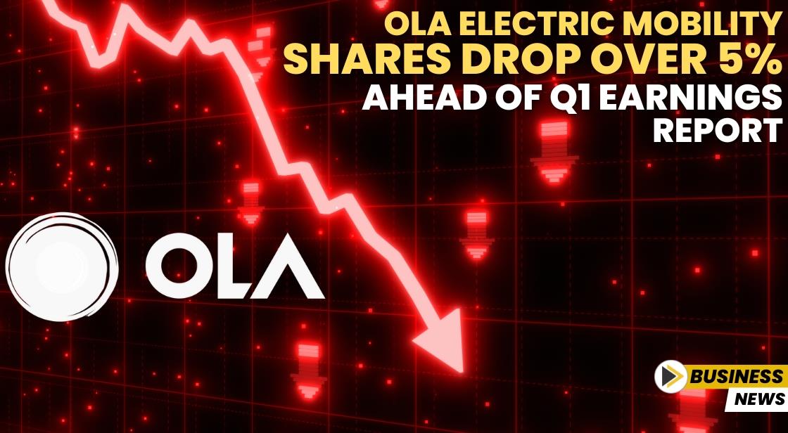 Ola Electric Mobility Shares Drop Over 5% Ahead of Q1 Earnings Report