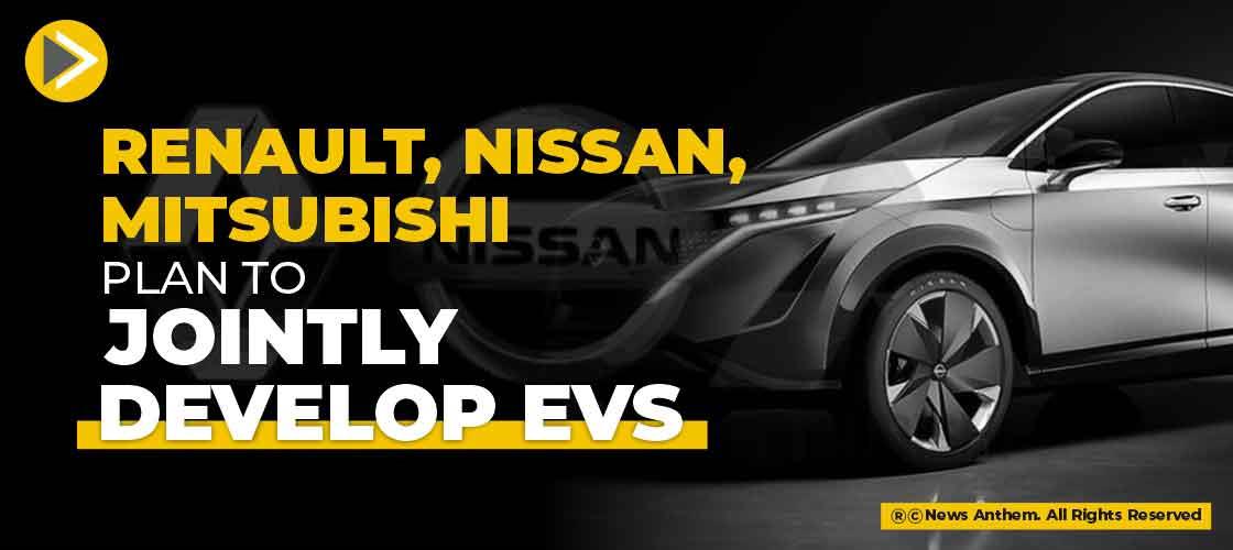 Renault, Nissan, Mitsubishi Plan to Jointly Develop EVs
