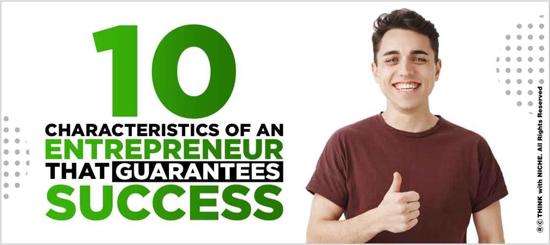 ten-characteristics-of-entrepreneur-that-guarantees-success