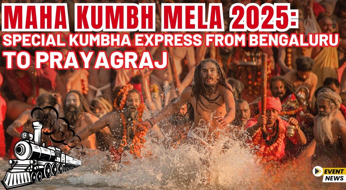 Maha Kumbh Mela 2025: Special Kumbha Express from Bengaluru to Prayagraj
