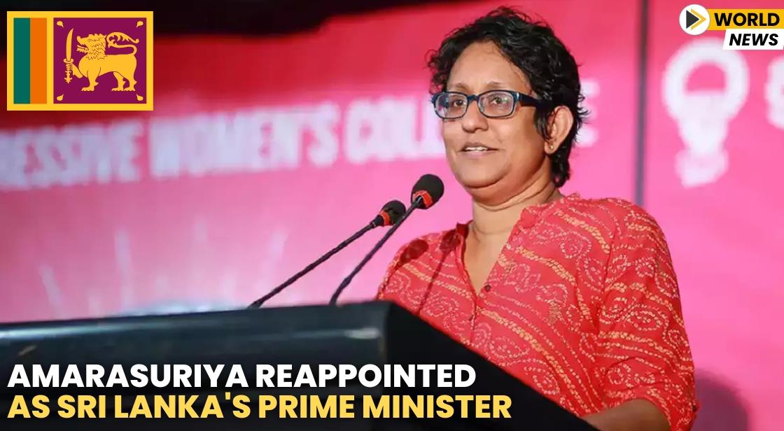 Amarasuriya Reappointed as Sri Lanka's Prime Minister