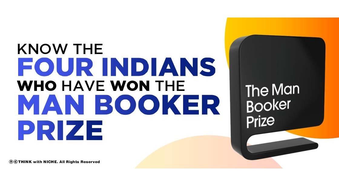 Know the Four Indians Who Have Won the Man Booker Prize